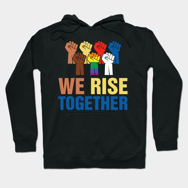 We Rise Hoodie by zellaarts